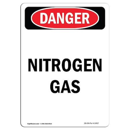 Signmission Safety Sign, OSHA Danger, 7" Height, Nitrogen Gas, Portrait, D-57-V-2457 OS-DS-D-57-V-2457